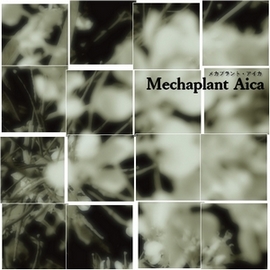 Mechaplant Aica